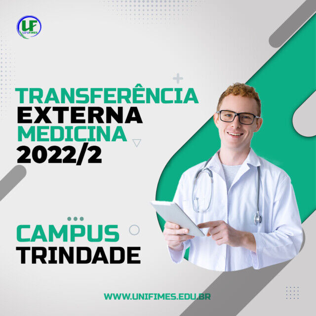 Transferência Externa Medicina 2022/2 – Campus Trindade